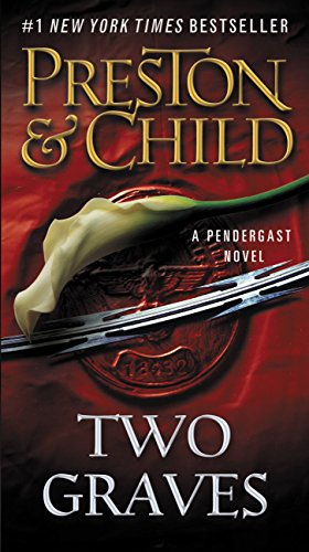 Beispielbild fr Two Graves (Agent Pendergast Series, 12) zum Verkauf von Wizard Books