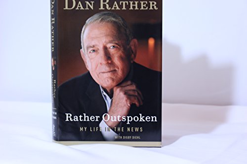 9781455513468: Rather Outspoken: My Life in the News