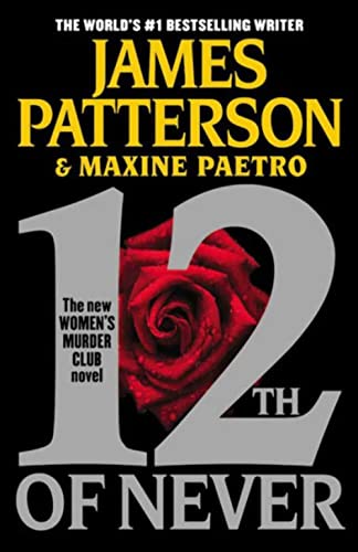 9781455515790: 12th of Never (The Women's Murder Club, 12)