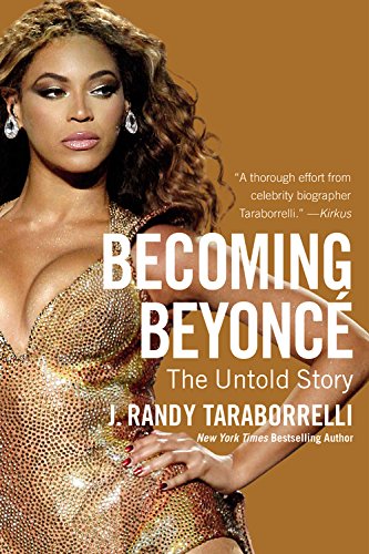 9781455516711: Becoming Beyonc: The Untold Story