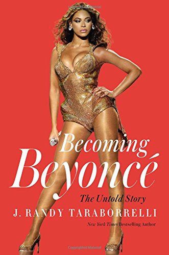 Stock image for Becoming Beyonc: The Untold Story for sale by Orion Tech