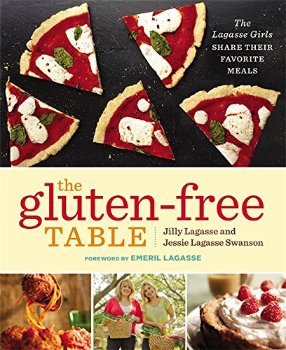 Beispielbild fr The Gluten-Free Table: The Lagasse Girls Share Their Favorite Meals zum Verkauf von Orion Tech