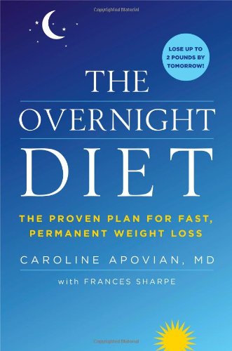 9781455516919: The Overnight Diet: The Proven Plan for Fast, Permanent Weight Loss