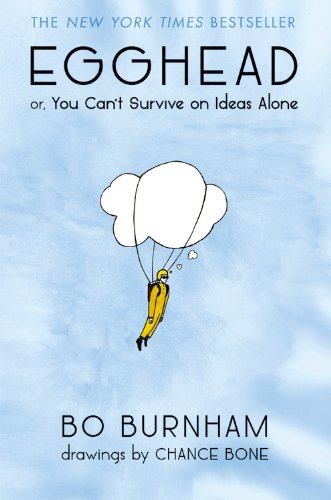 Beispielbild fr Egghead: Or, You Can't Survive on Ideas Alone zum Verkauf von Iridium_Books