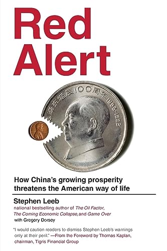 Imagen de archivo de Red Alert: How China's Growing Prosperity Threatens the American Way of Life a la venta por HPB Inc.