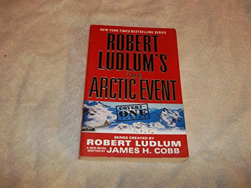 9781455519415: Robert Ludlum's The Arctic Event