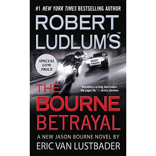 9781455519422: Robert Ludlum's the Bourne Betrayal (Jason Bourne)