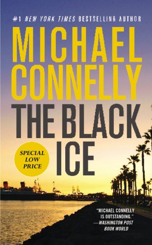 Stock image for The Black Ice (A Harry Bosch Novel) for sale by Half Price Books Inc.