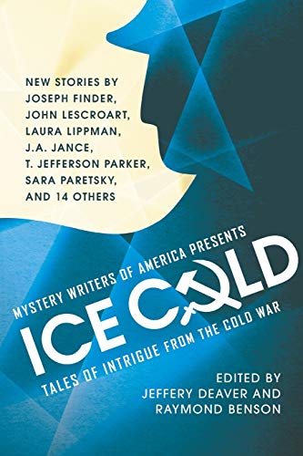 Beispielbild fr Mystery Writers of America Presents Ice Cold: Tales of Intrigue from the Cold War zum Verkauf von SecondSale