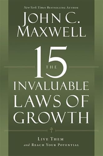 9781455522231: The 15 Invaluable Laws of Growth: Live Them and Reach Your Potential