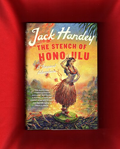 Beispielbild fr The Stench of Honolulu: A Tropical Adventure zum Verkauf von Goodwill Books