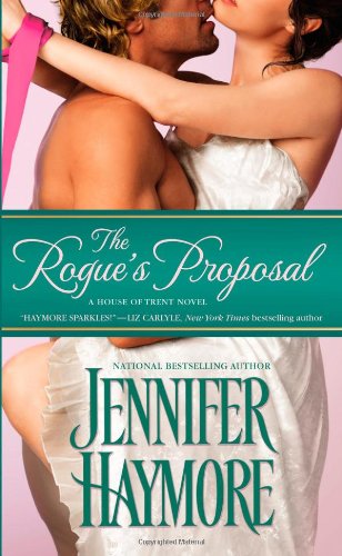 Stock image for The Rogue's Proposal (House of Trent, 4) for sale by SecondSale