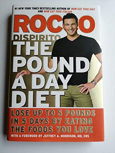 Stock image for The Pound a Day Diet: Lose Up to 5 Pounds in 5 Days by Eating the Foods You Love for sale by Gulf Coast Books