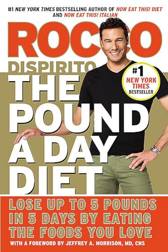 Imagen de archivo de The Pound a Day Diet: Lose Up to 5 Pounds in 5 Days by Eating the Foods You Love a la venta por SecondSale