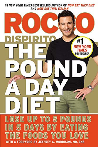 9781455523689: The Pound a Day Diet: Lose Up to 5 Pounds in 5 Days by Eating the Foods You Love
