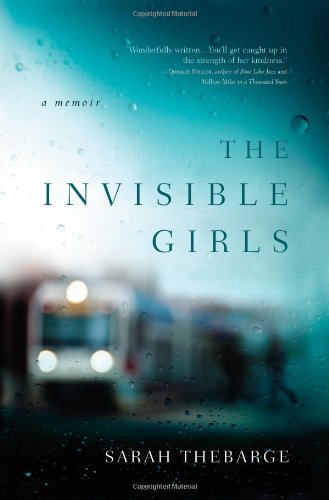 Beispielbild fr The Invisible Girls : A Memoir zum Verkauf von Better World Books