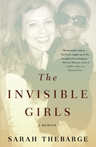 Beispielbild fr The Invisible Girls: A Memoir zum Verkauf von Wonder Book