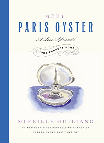 9781455524082: Meet Paris Oyster: A Love Affair With the Perfect Food