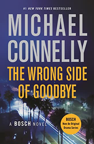 9781455524211: The Wrong Side of Goodbye: 19 (Bosch)