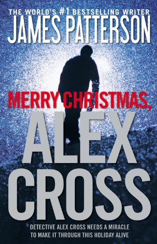 Merry Christmas, Alex Cross (9781455525546) by Patterson, James