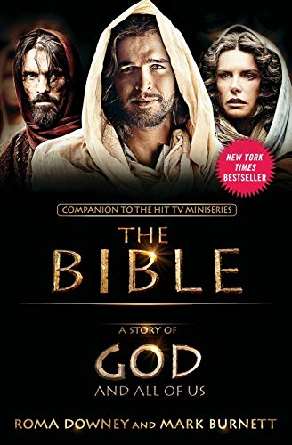 Beispielbild fr A Story of God and All of Us: NEW Companion to the Hit TV Miniseries THE BIBLE zum Verkauf von SecondSale