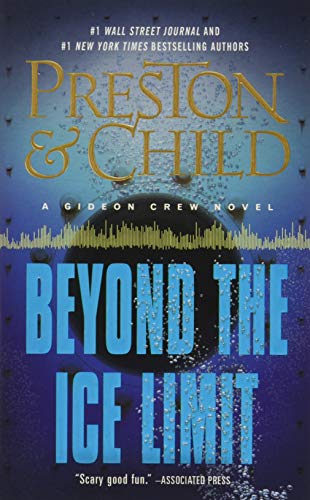 Beispielbild fr Beyond the Ice Limit: A Gideon Crew Novel (Gideon Crew Series) zum Verkauf von Gulf Coast Books