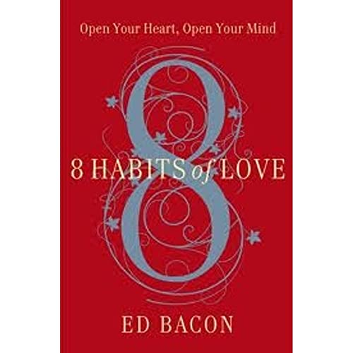 Stock image for 8 Habits of Love: Open Your Heart, Open Your Mind for sale by HPB-Diamond