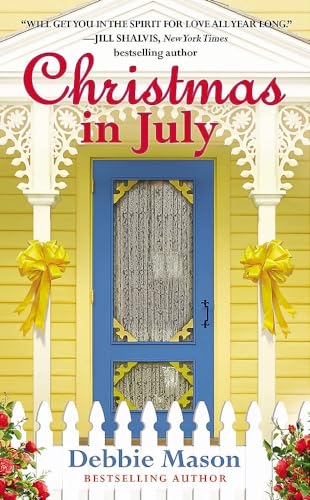 Beispielbild fr Christmas in July: A Christmas, Colorado Novel: Book 2 zum Verkauf von Wonder Book