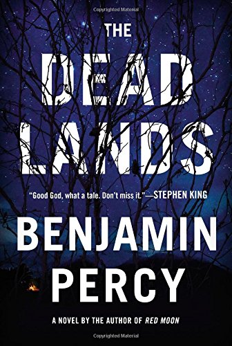 Beispielbild fr The Dead Lands : A Novel zum Verkauf von Better World Books