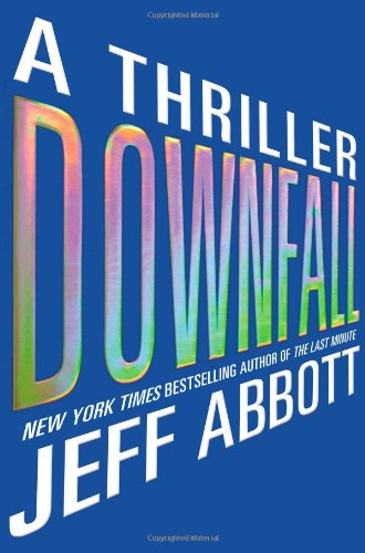 

Downfall (The Sam Capra series) [signed] [first edition]