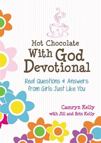 Beispielbild fr Hot Chocolate With God Devotional: Real Questions & Answers from Girls Just Like You zum Verkauf von Wonder Book