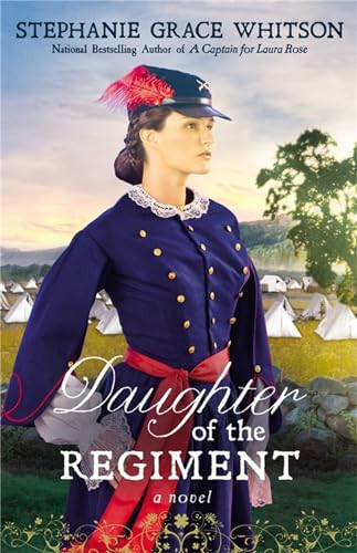 9781455529032: Daughter of the Regiment: A Novel