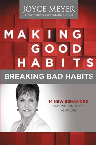 Imagen de archivo de Making Good Habits, Breaking Bad Habits: 14 New Behaviors That Will Energize Your Life a la venta por Ria Christie Collections