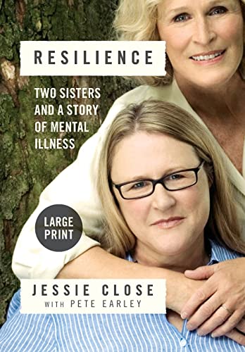 9781455530229: Resilience: Two Sisters and a Story of Mental Illness