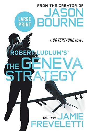 9781455530342: Robert Ludlum's (Tm) the Geneva Strategy: 11 (Covert-One)