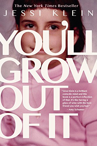 Imagen de archivo de You'll Grow Out of It a la venta por Orion Tech