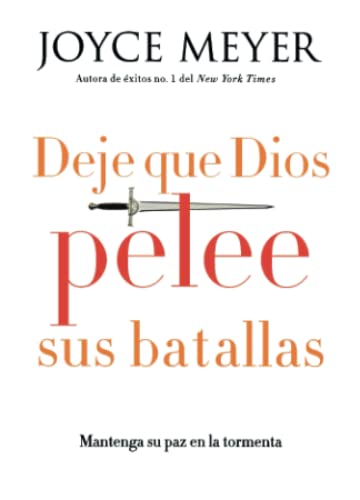 Beispielbild fr Deje Que Dios Pelee Sus Batallas : Mantenga Su Paz en la Tormenta zum Verkauf von Better World Books