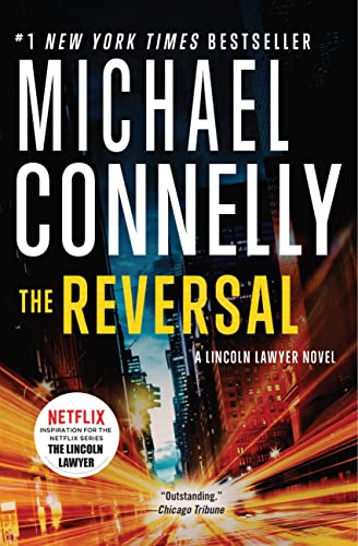 Beispielbild fr The Reversal (A Lincoln Lawyer Novel, 3) zum Verkauf von Zoom Books Company