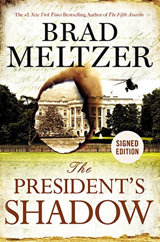 

The President's Shadow (The Culper Ring Series) [signed] [first edition]