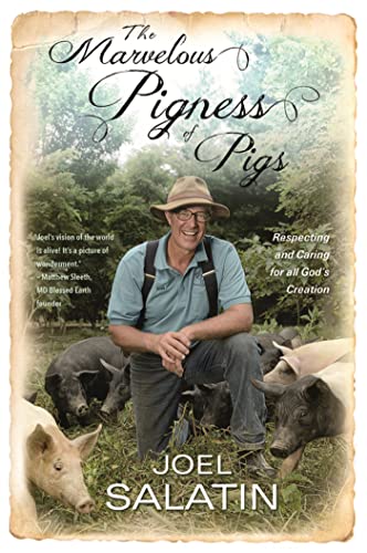 9781455536979: The Marvelous Pigness of Pigs: Respecting and Caring for All God's Creation