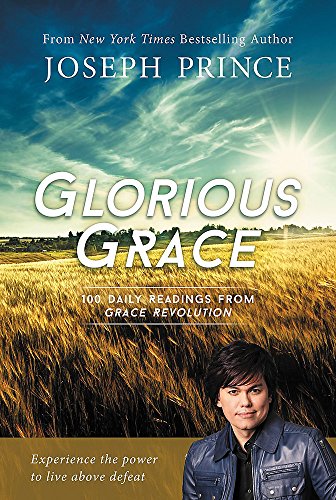 9781455537495: Glorious Grace: 100 Daily Readings from Grace Revolution