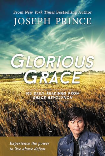 Stock image for Glorious Grace: 100 Daily Readings from Grace Revolution for sale by SecondSale