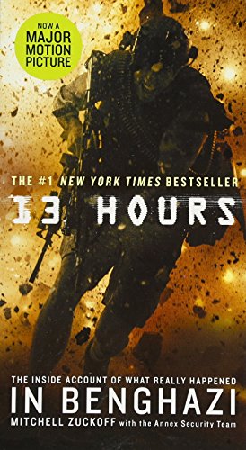9781455538393: 13 Hours. Film Tie-In: The Inside Account of What Really Happened in Benghazi