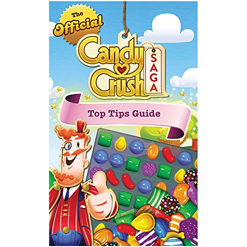 Imagen de archivo de The Official Candy Crush Saga Top Tips Guide a la venta por SecondSale