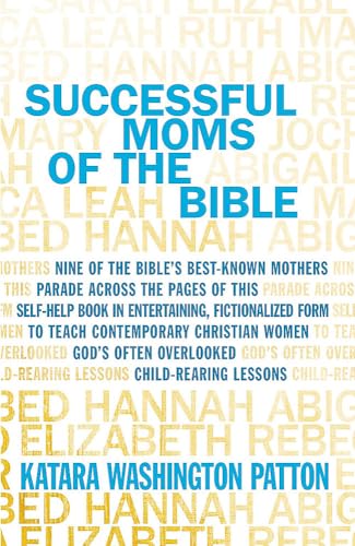 Beispielbild fr Successful Moms of the Bible zum Verkauf von Wonder Book