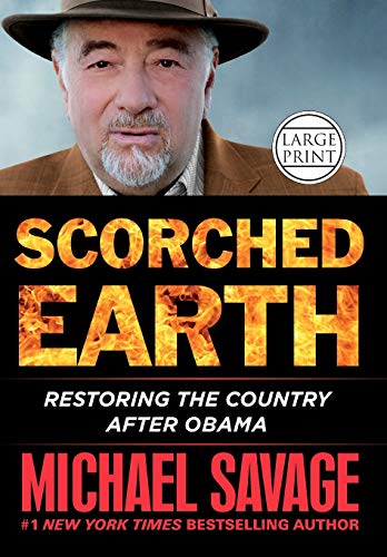 Stock image for Scorched Earth : Restoring the Country after Obama for sale by Better World Books