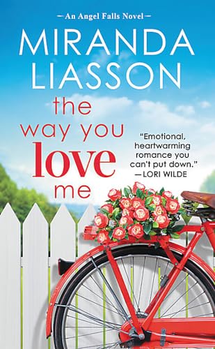 9781455541829: The Way You Love Me: Includes a bonus novella