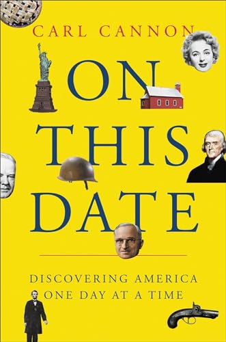 9781455542307: On This Date: From the Pilgrims to Today, Discovering America One Day at a Time