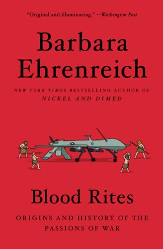 9781455543700: Blood Rites: Origins and History of the Passions of War