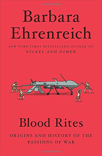 9781455543700: Blood Rites: Origins and History of the Passions of War